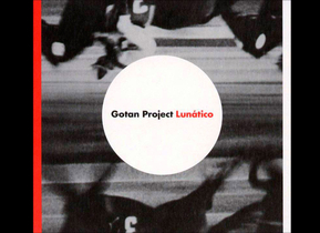 vero-musique-gotan-project-lunatico.jpg